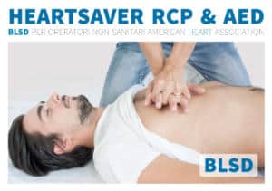 Corso BLSD – Heartsaver RCP & AED American Heart Association – PuntoSicurezzA – Arezzo