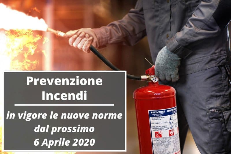 Prevenzione Incendi: nuove regole tecniche per uffici, scuole, hotel, autorimesse e negozi